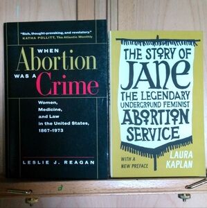 When Abortion Was a Crime and The Story of Jane Books